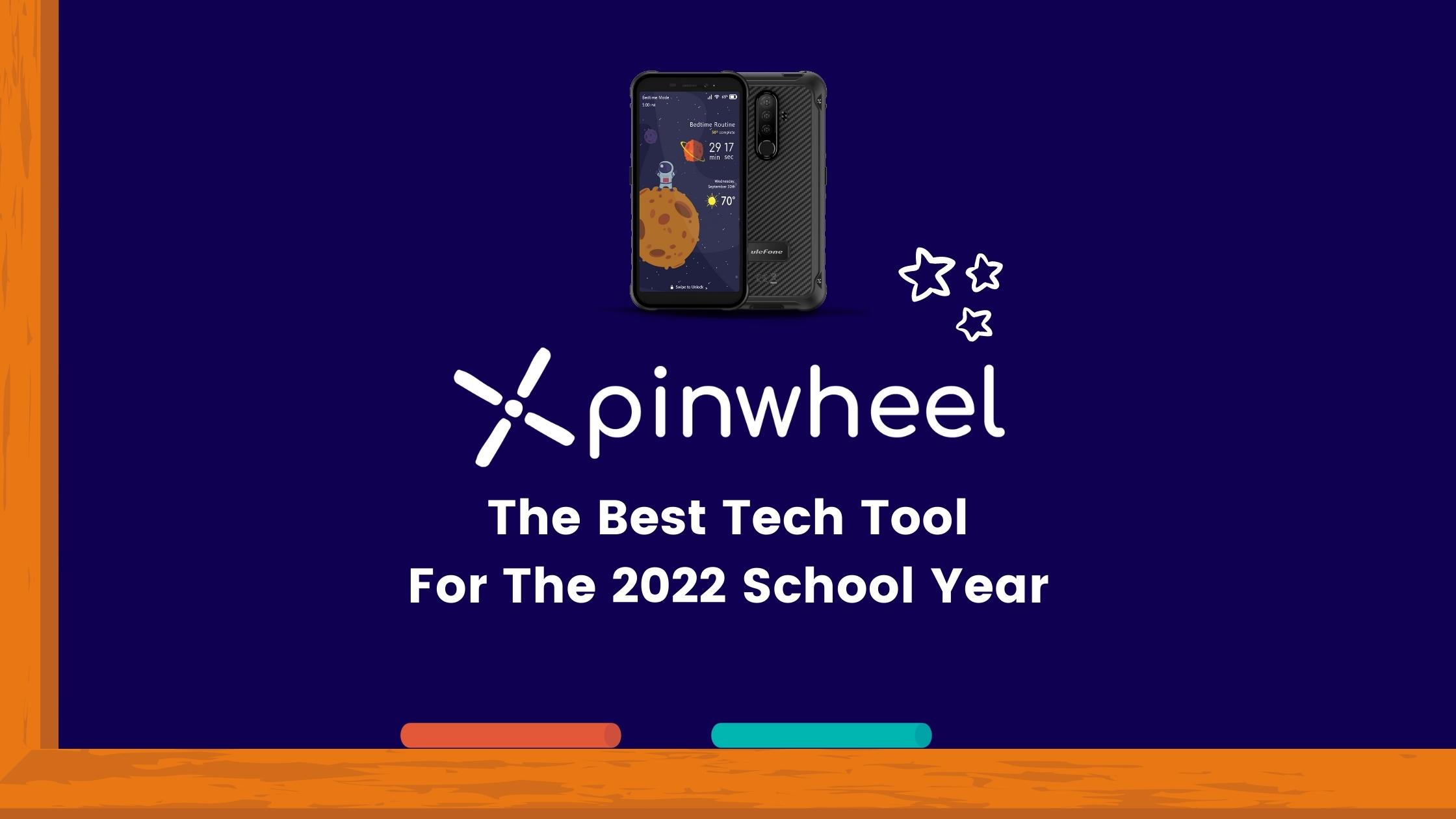 ChalkboardWithImageOfPinwheelPhoneBestTechToolFor2021SchoolYearPinwheelhealthykidphone